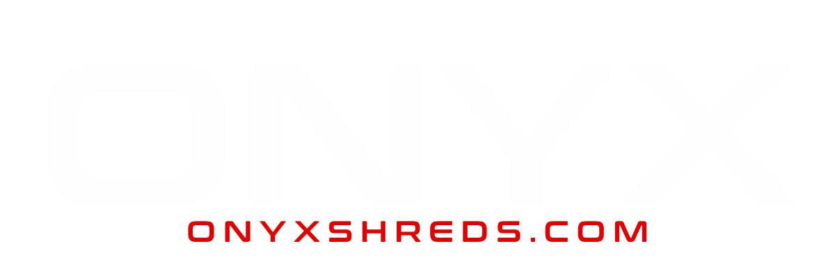 ONYX Shreds